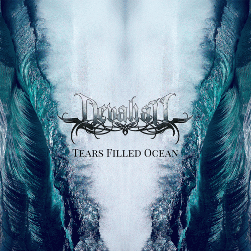 Devahall : Tears Filled Ocean